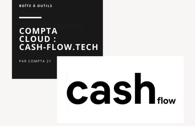 Cash-Flow.tech, suivre sa trésorerie en temps réel